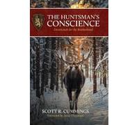 The Huntsman's Conscience