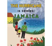 THE HURRICANE IS COMING, JAMAICA
