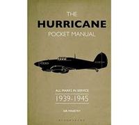 The Hurricane Pocket Manual: All marks in service 1939e45 (Air Ministry) - [Version Originale] Inconnu (Auteur)