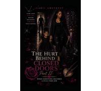 The Hurt Behind Closed Doors Part II: When Surviving Becomes A Full-Time Job