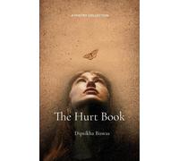 The Hurt Book Of love, loss, pain...also known as life.