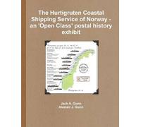 The Hurtigruten Coastal Shipping Service Of Norway- An 'open Class'postal History Exhibit