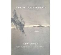 The Hurting Kind by Ada Limn Ada Limn (Auteur)
