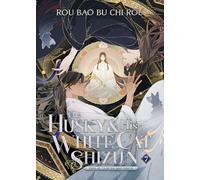 The Husky and His White Cat Shizun: Erha He Ta De Bai Mao Shizun (Novel) Vol. 7