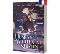 The Husky and His White Cat Shizun T3 - Broché Version française (2ha) - Bu Chi Rou Rou Bao - Komogi - broché - Roman