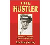The Hustler John Henry MacKay (Auteur)