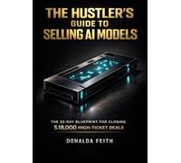 The Hustler's Guide to Selling AI Models