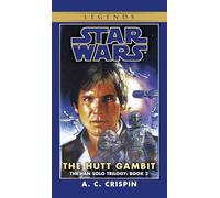 The Hutt Gambit: Star Wars Legends (The Han Solo Trilogy)