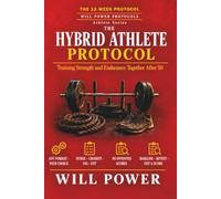 The Hybrid Athlete Protocol: Training Strength and Endurance Together After 50