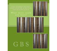 The Hybrid: Money, Debt, Power, Survival, and Knowledge