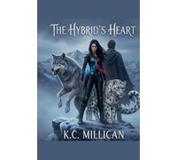 The Hybrid's Heart