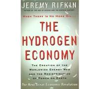 The Hydrogen Economy by Jeremy Rifkin Rifkin, Jeremy (Auteur)