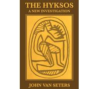 The Hyksos: A New Investigation