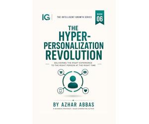 The Hyper-Personalization Revolution: Zero-Party Data, Predictive AI, and Tailored Customer Journeys