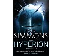 The Hyperion Omnibus: Hyperion, The Fall of Hyperion