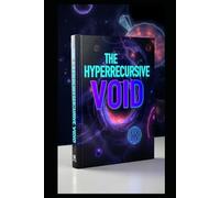 THE HYPERRECURSIVE VOID