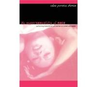 The Hypersexuality of Race by Celine Parrenas Shimizu Celine Parrenas Shimizu (Auteur)