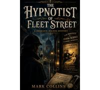 The Hypnotist of Fleet Street