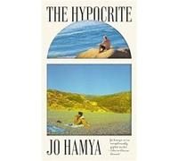 The Hypocrite by Jo Hamya Jo Hamya (Auteur)