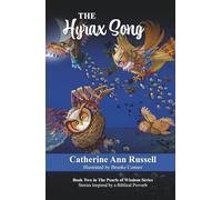 The Hyrax Song: Book Two in The Pearls of Wisdom Series: Stories Inspired by a Biblical Proverb