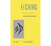 The I Ching or Book of Changes – Princeton University Press