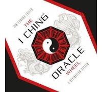 The I Ching Oracle Wheel - [Version Originale] Jim Edward Lucier (Auteur)