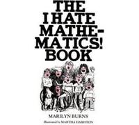 The I Hate Mathematics! Book, Offbeat Books Marilyn Burns (Auteur)