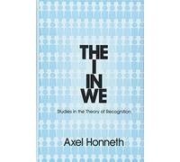 The I in We: Studies in the Theory of Recognition