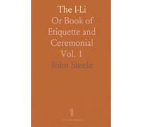 The I-Li: Or Book of Etiquette and Ceremonial