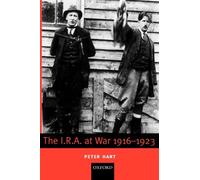 The I.R.A. At War 1916-1923