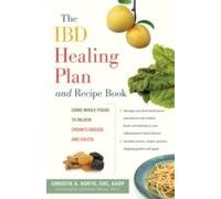 The Ibd Healing Plan And Recipe Book