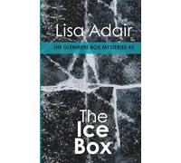 The Ice Box: The Glenmere Box Mysteries, Book 2