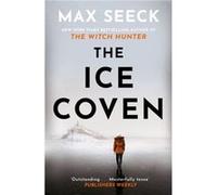 The Ice Coven by Max Seeck Max Seeck (Auteur)