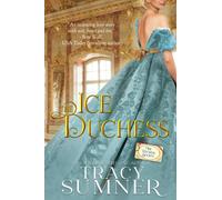 The Ice Duchess: Prequel to the Duchess Society Series