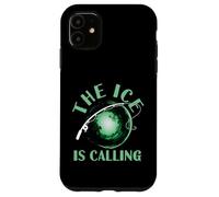 The Ice is Calling Ice Fisher Hobby Love Ice Fisher Coque pour iPhone 11