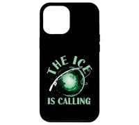 The Ice is Calling Ice Fisher Hobby Love Ice Fisher Coque pour iPhone 12 Pro Max
