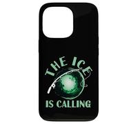 The Ice is Calling Ice Fisher Hobby Love Ice Fisher Coque pour iPhone 13 Pro