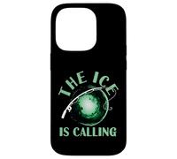The Ice is Calling Ice Fisher Hobby Love Ice Fisher Coque pour iPhone 14 Pro