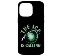 The Ice is Calling Ice Fisher Hobby Love Ice Fisher Coque pour iPhone 14 Pro Max