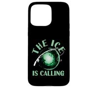 The Ice is Calling Ice Fisher Hobby Love Ice Fisher Coque pour iPhone 15 Pro Max