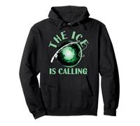 The Ice is Calling Ice Fisher Hobby Love Ice Fisher Sweat à Capuche