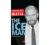 The Ice Man: Confessions d'un tueur de la mafia