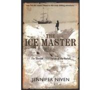 The Ice Master Jennifer Niven (Auteur)