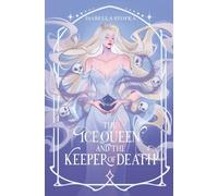 The Ice Queen and the Keeper of Death