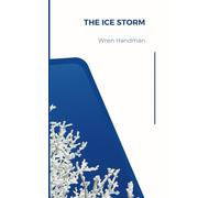 THE ICE STORM
