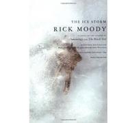 The Ice Storm Rick Moody (Auteur)