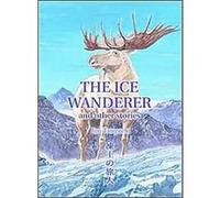 The Ice Wanderer and Other Stories Jiro Taniguchi (Auteur)