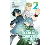 The Iceblade Sorcerer Shall Rule the World 2