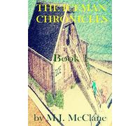 The Iceman Chronicles: Book 1