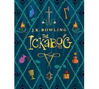 The Ickabog: A warm and witty fairy-tale adventure to entertain the whole family